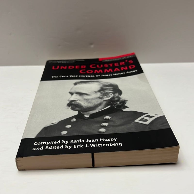 Under Custer's Command-The Civil War Journal of James Henry Avery