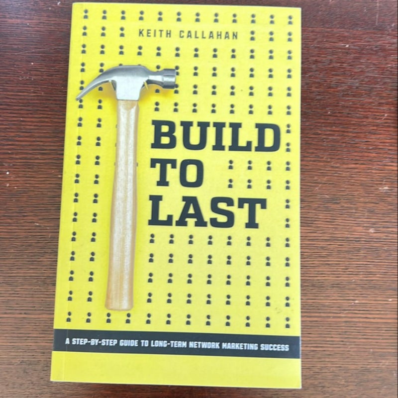 Build to Last