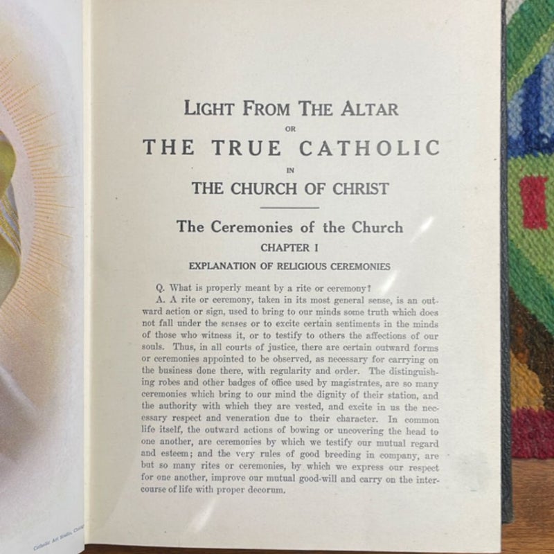 The Manual of the Holy Catholic Church - Second Part: Light From the Altar (1906, signed by Archbishop of Chicago, James Edward) 