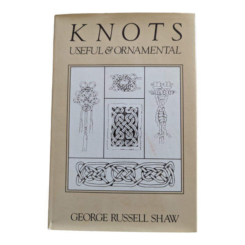 Knots Useful and Ornamental