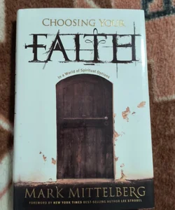 Choosing Your Faith