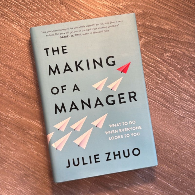 The Making of a Manager