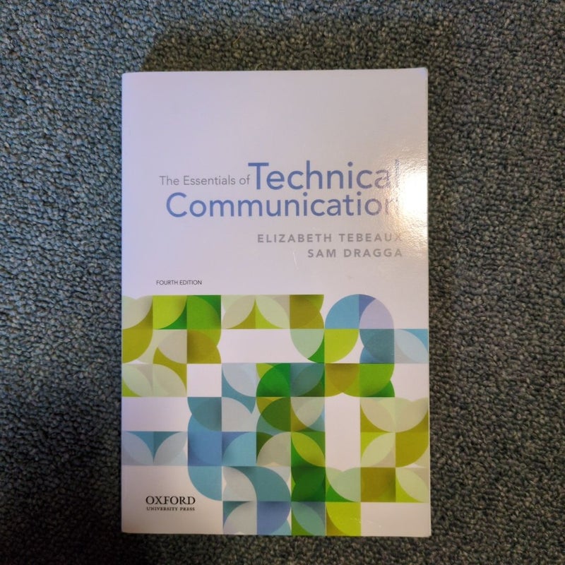 The Essentials of Technical Communication