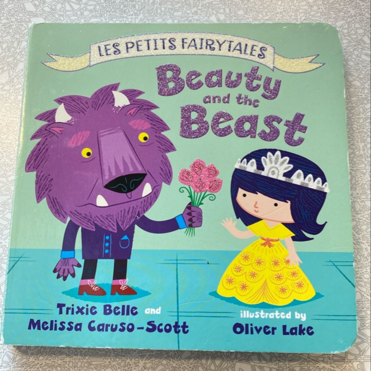Beauty and the Beast by Trixie Belle, Melissa Caruso-Scott