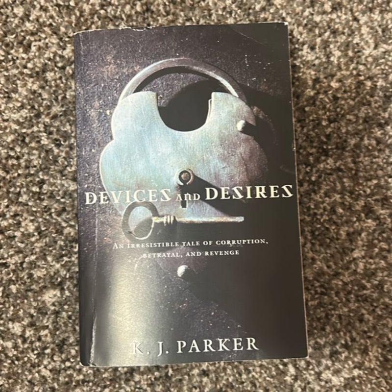 Devices and Desires