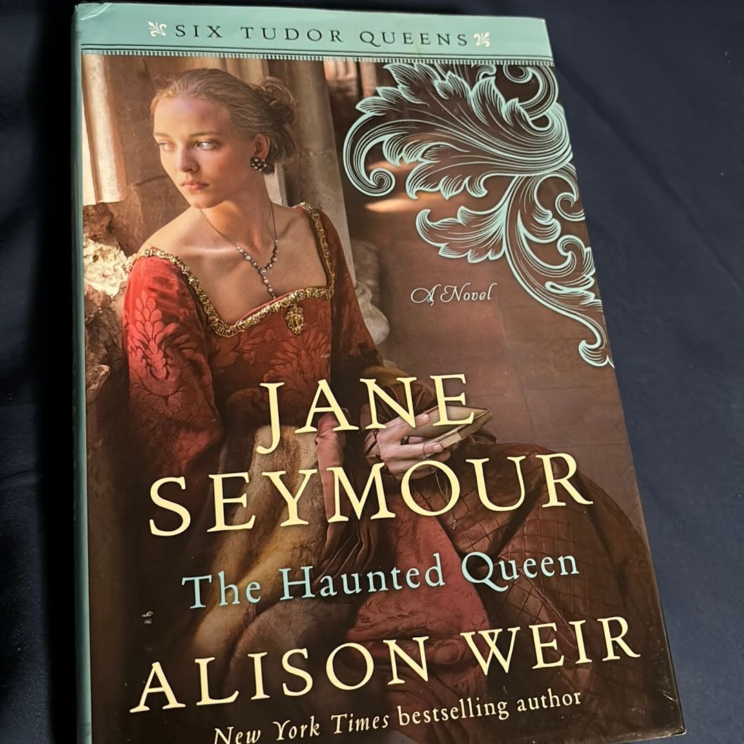 Jane Seymour, the Haunted Queen