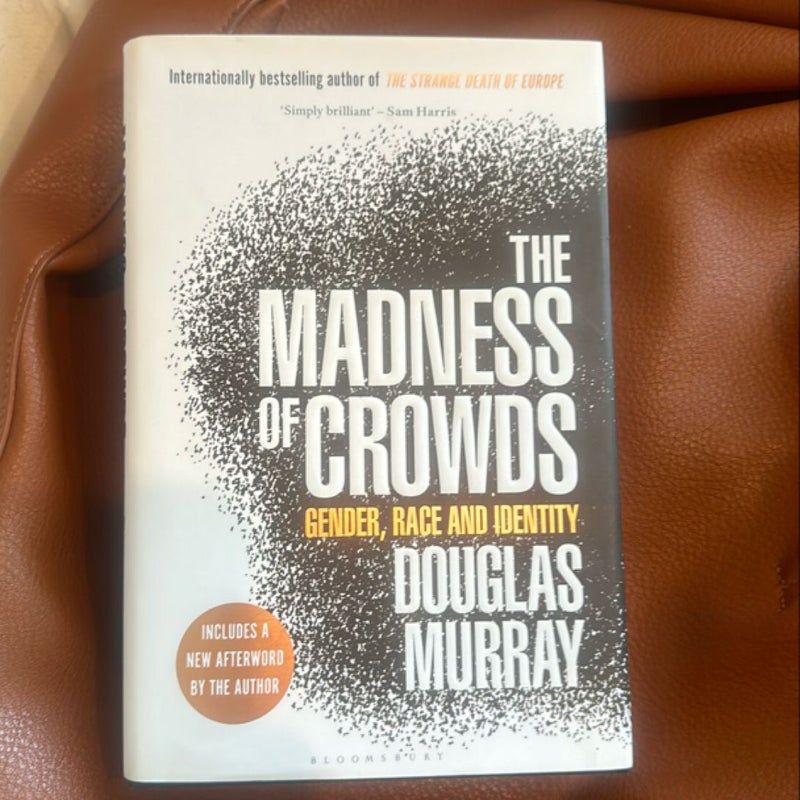 The Madness of Crowds