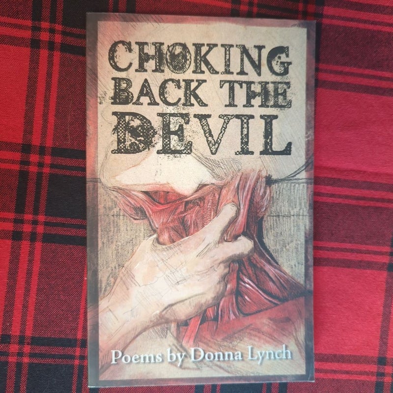 Choking Back the Devil