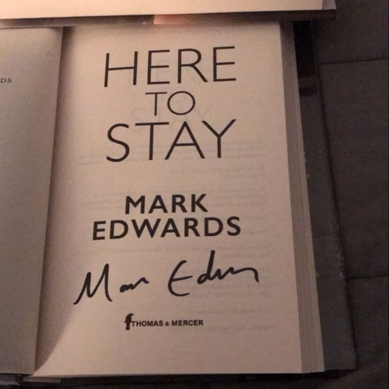 Here to Stay *** Signed by the author ***