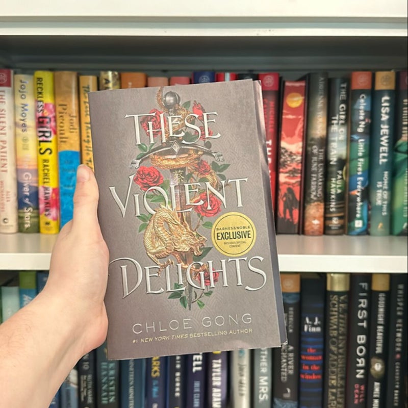 These Violent Delights (B&N Exclusive Edition)