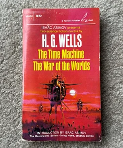 The Time Machine and the War of the Worlds