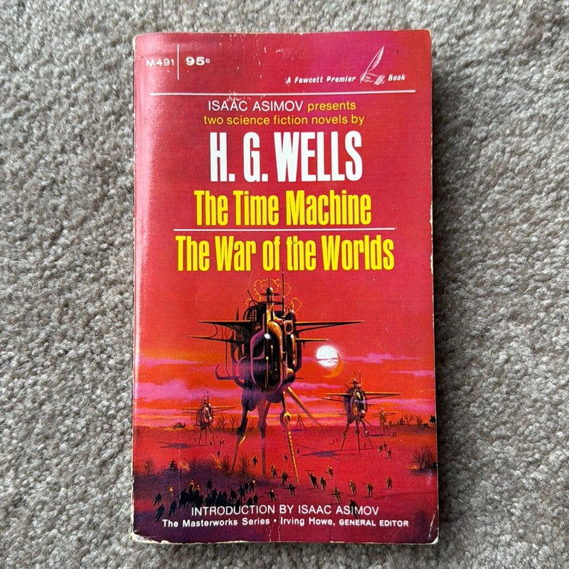 The Time Machine and the War of the Worlds