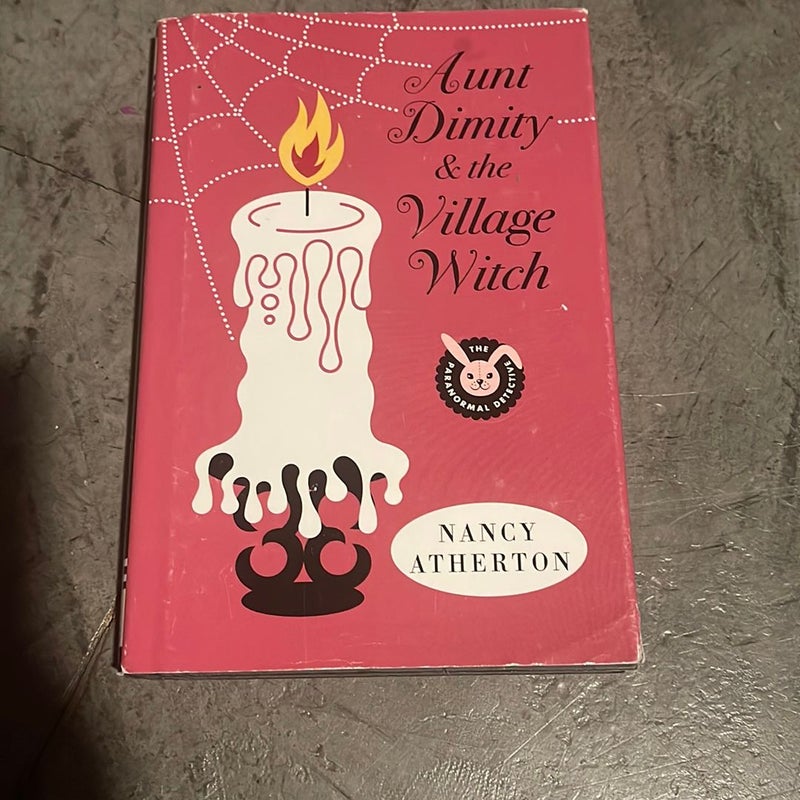 Aunt Dimity and the Village Witch