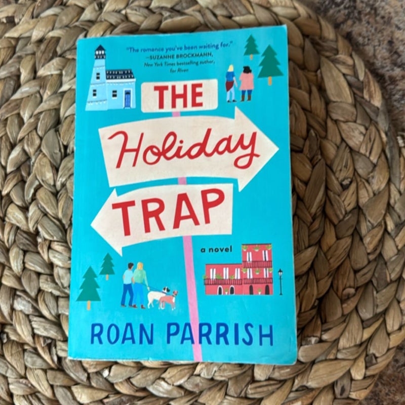 The Holiday Trap