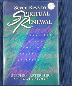 Seven Keys to Spiritual Renewal