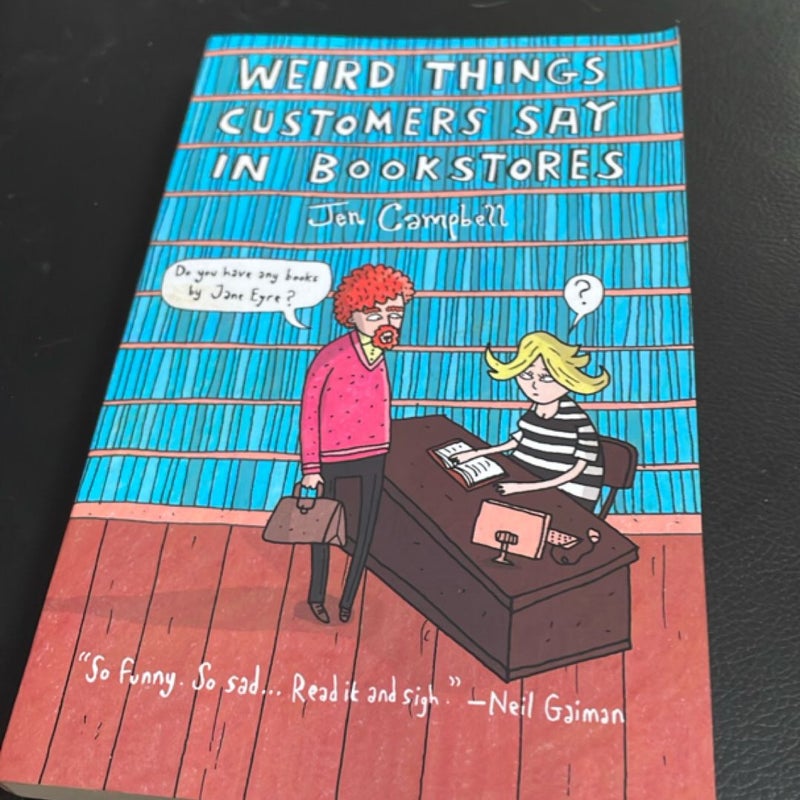 Weird Things Customers Say in Bookstores
