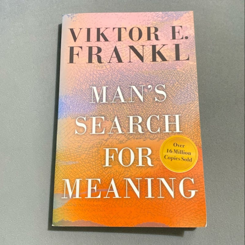 Man's Search for Meaning