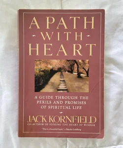 A Path with Heart