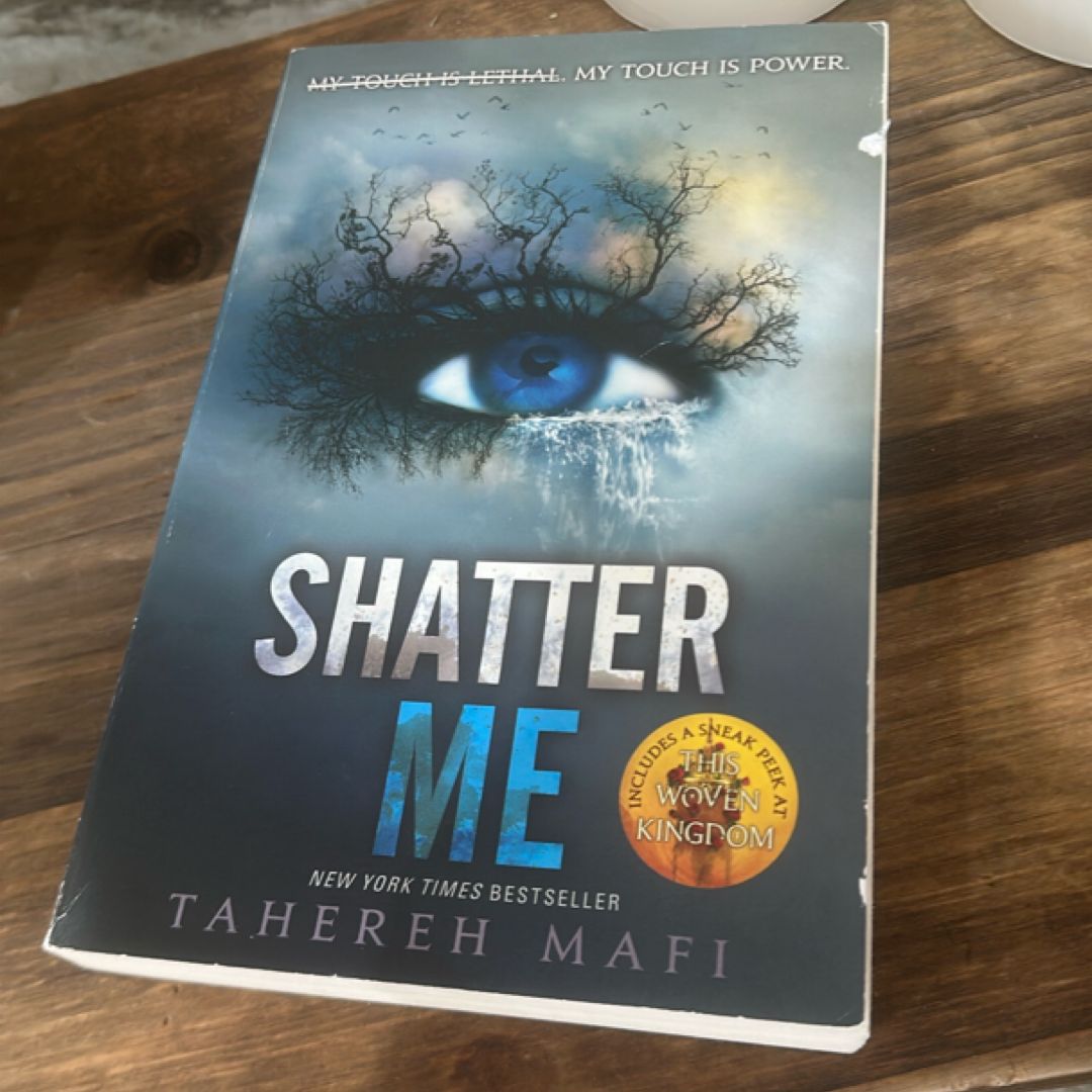 Shatter Me