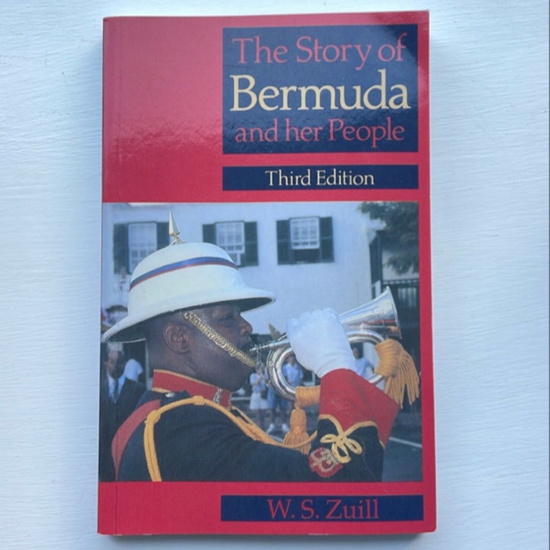 The Story of Bermuda and Her People