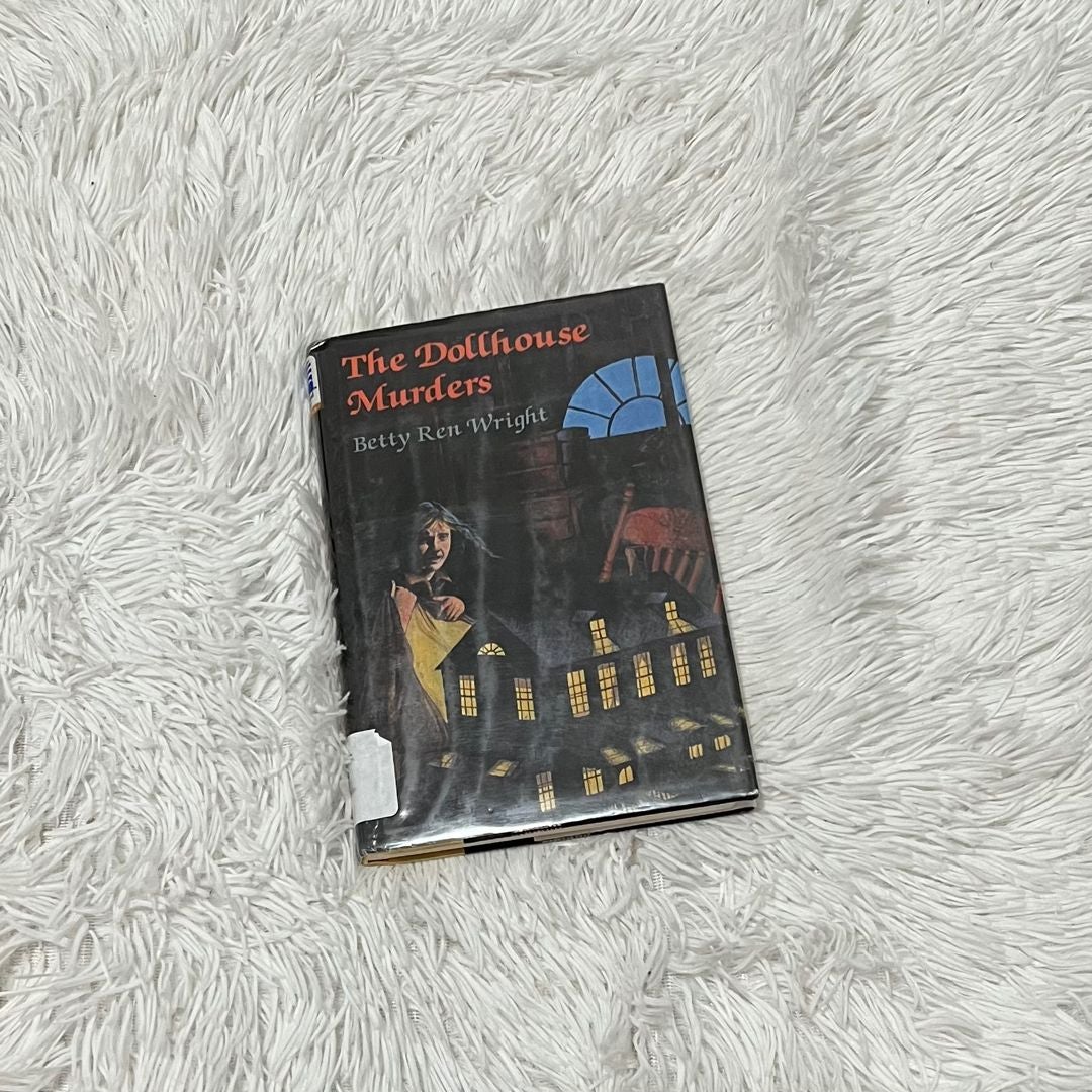 The Dollhouse Murders by Betty Ren Wright, Hardcover Pangobooks