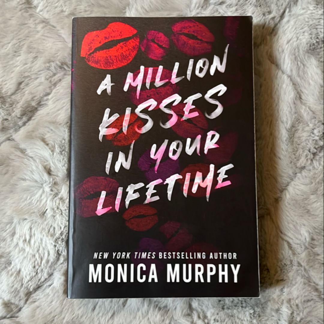 A Million Kisses in Your Lifetime