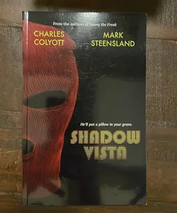 Shadow Vista SIGNED 