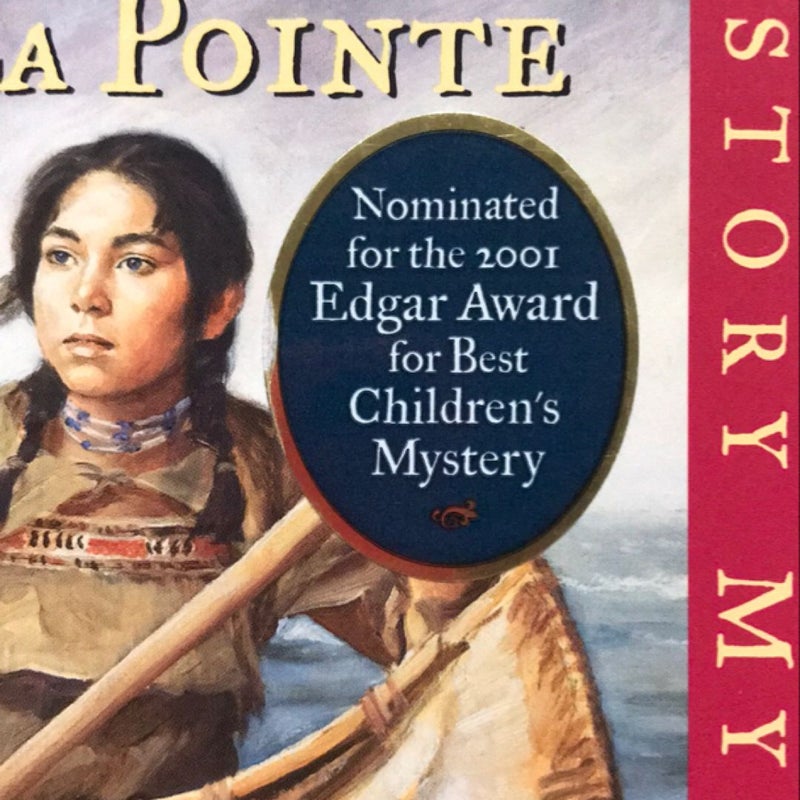 American Girl History Mysteries Trouble at Fort la Pointe