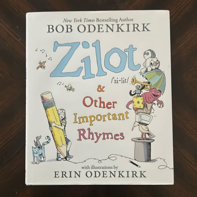 Zilot and Other Important Rhymes