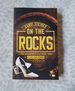 On The Rocks By Kandi Steiner Book Novel Signed OOP Original BookWorm Special Ed