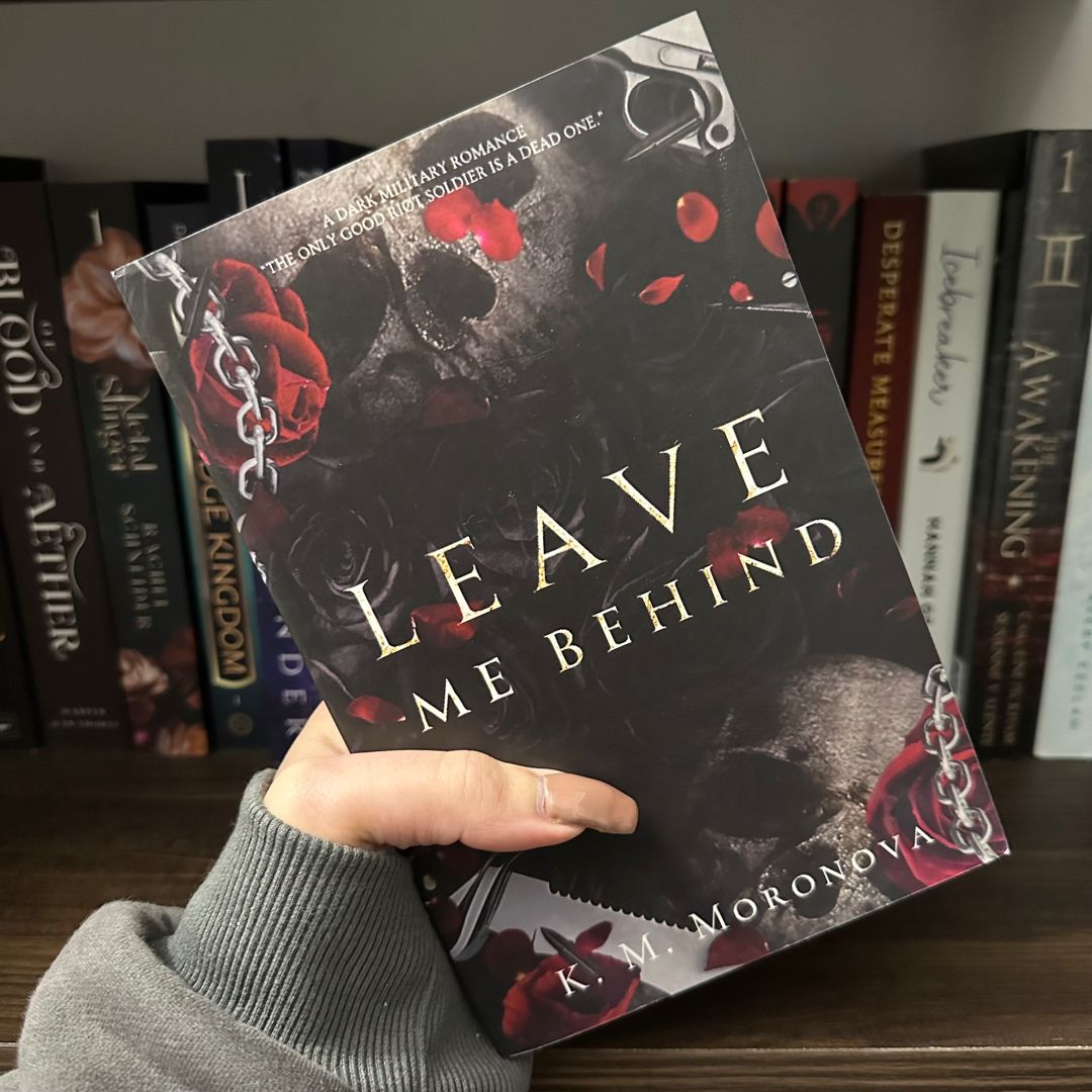 Leave Me Behind by KM Moronova OOP Discreet Indie