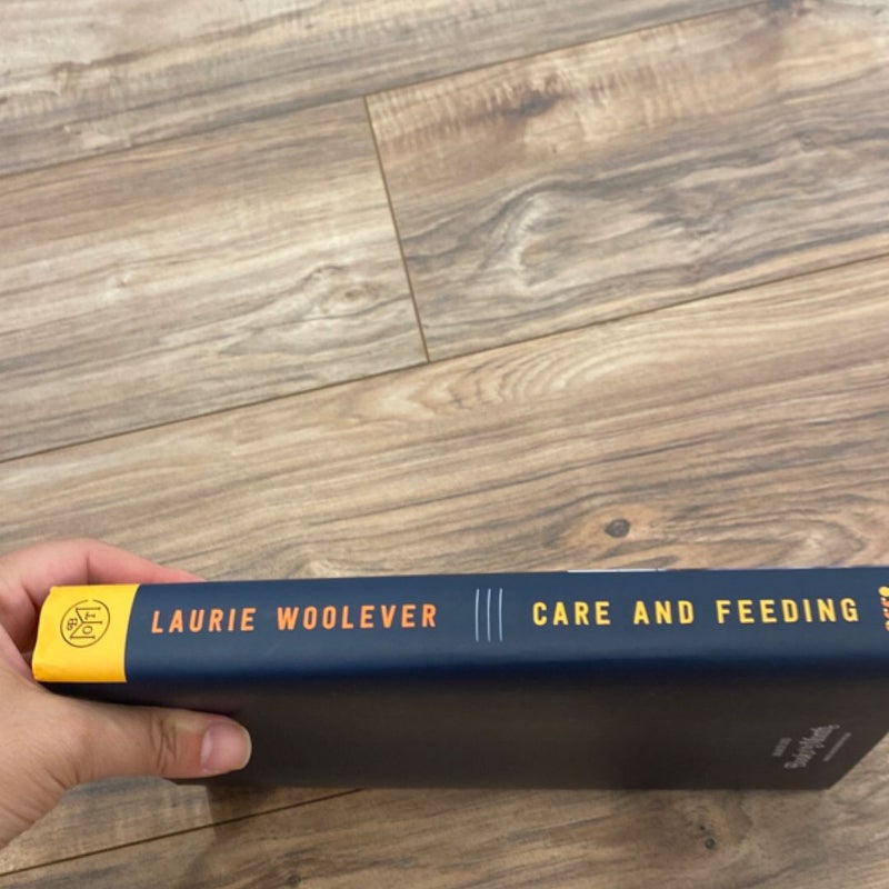 Care and Feeding