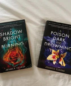A Shadow Bright and Burning/A Posion Dark and Drowning (BUNDLE)