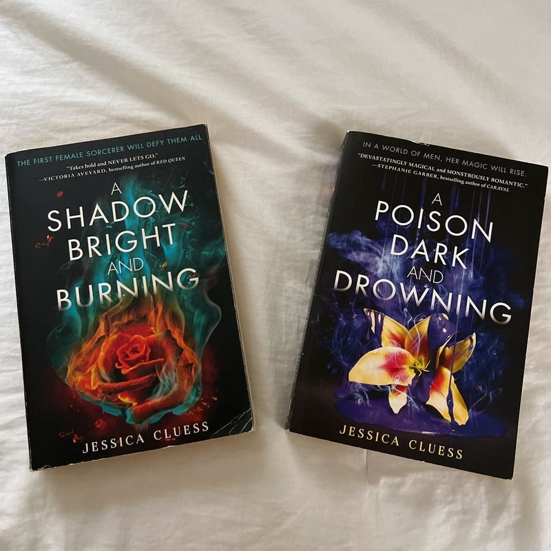 A Shadow Bright and Burning/A Posion Dark and Drowning (BUNDLE)