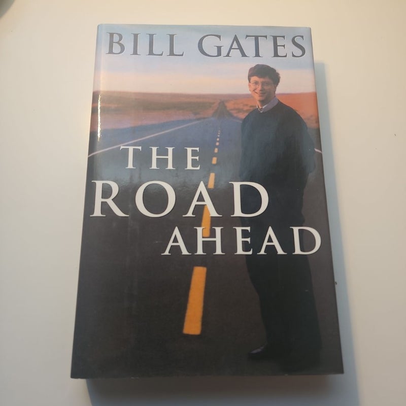The Road Ahead