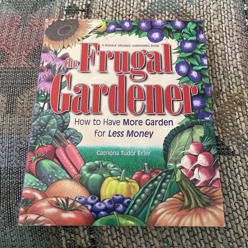 The Frugal Gardner