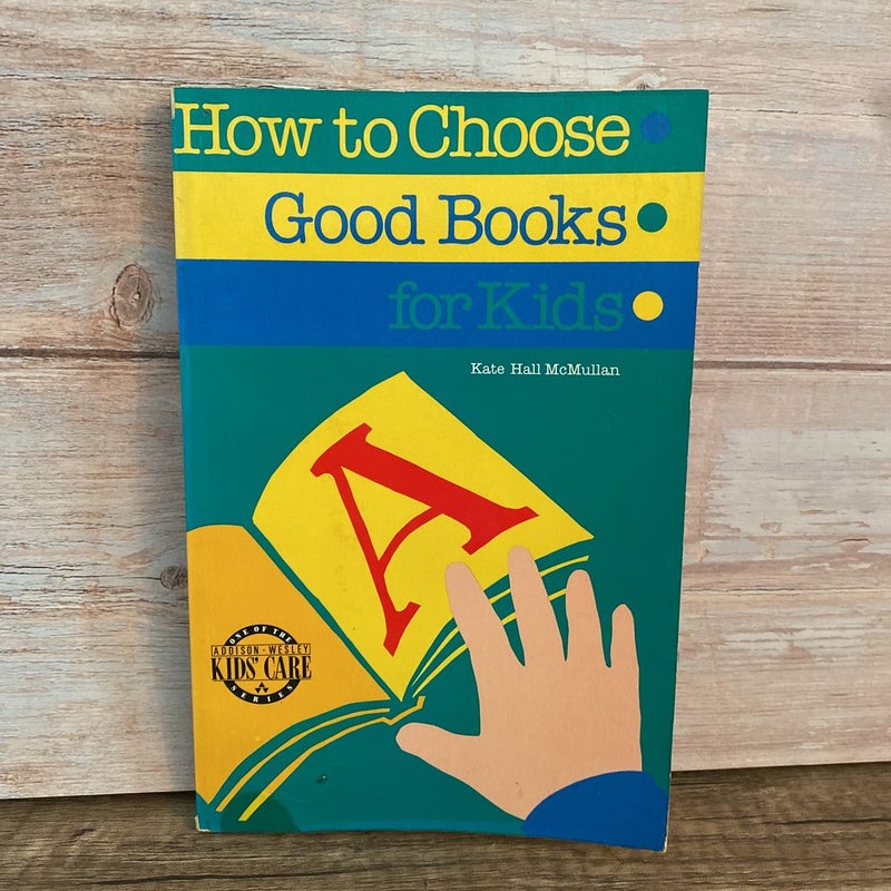 How to Choose Good Books for Kids