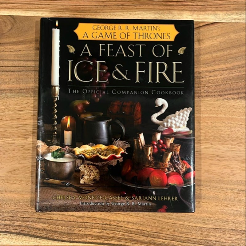 A Feast of Ice and Fire: the Official Game of Thrones Companion Cookbook
