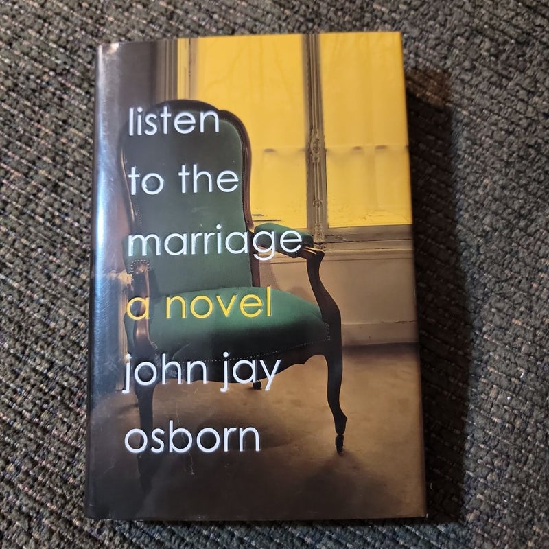 Listen to the Marriage (1st Edition/1st Printing)