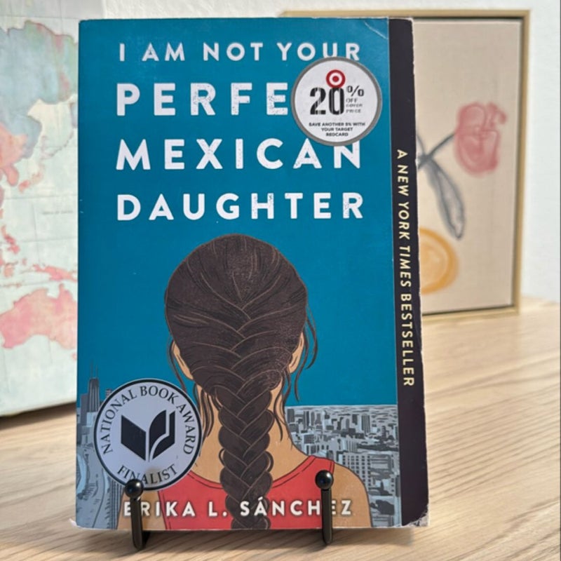 I Am Not Your Perfect Mexican Daughter