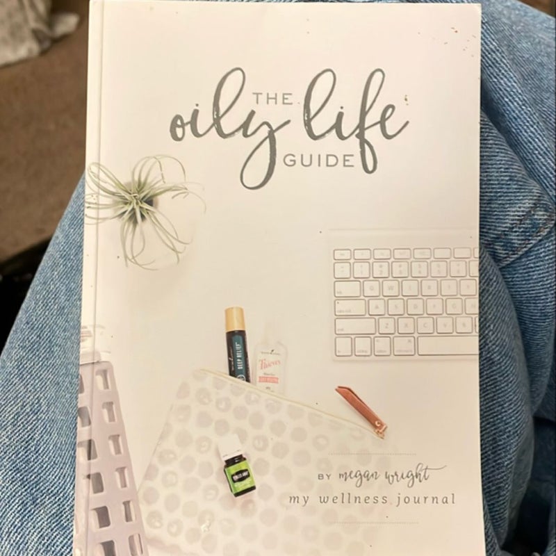 The Oily Life Guide