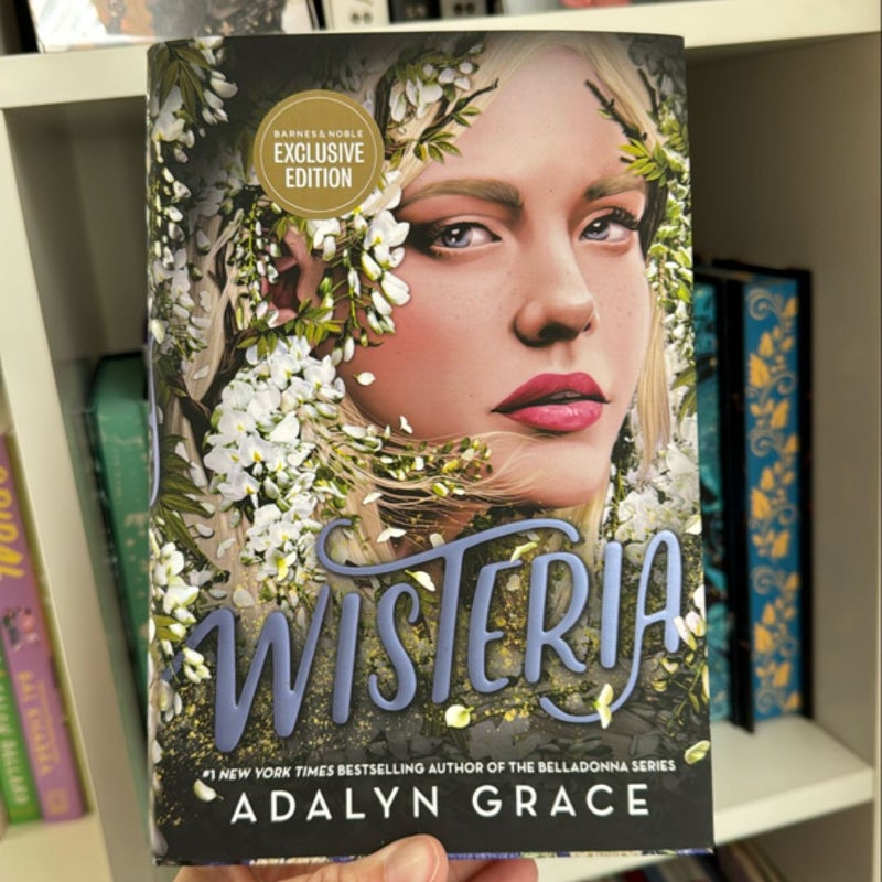 Wisteria (barnes and noble exlusive edition)