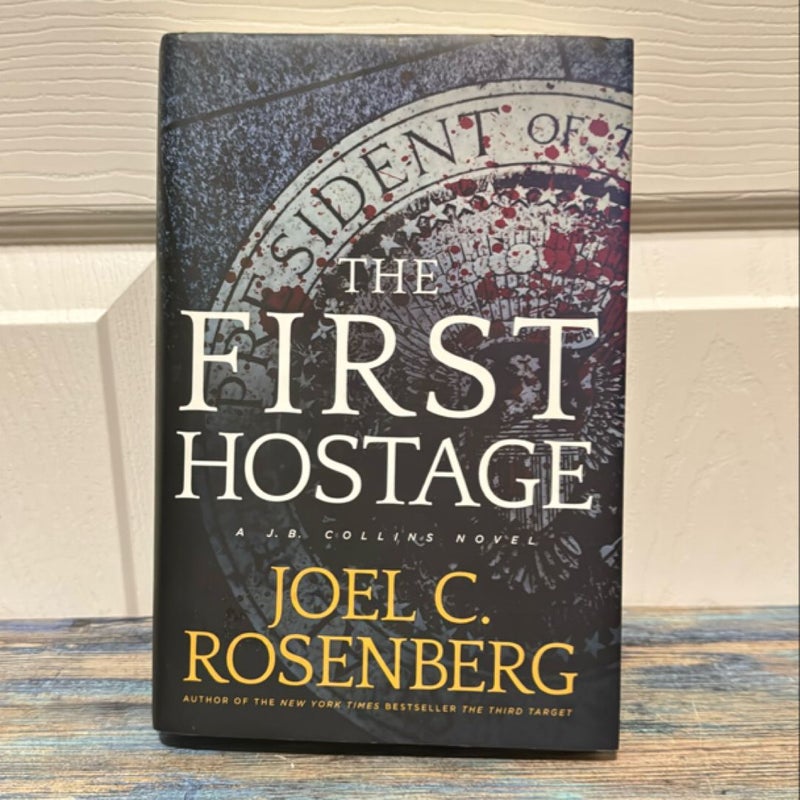 The First Hostage