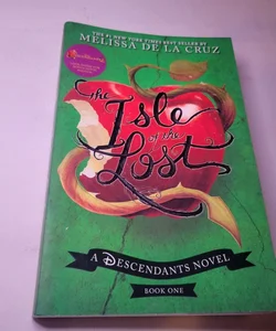 The Isle of the Lost (a Descendants Novel, Book 1)