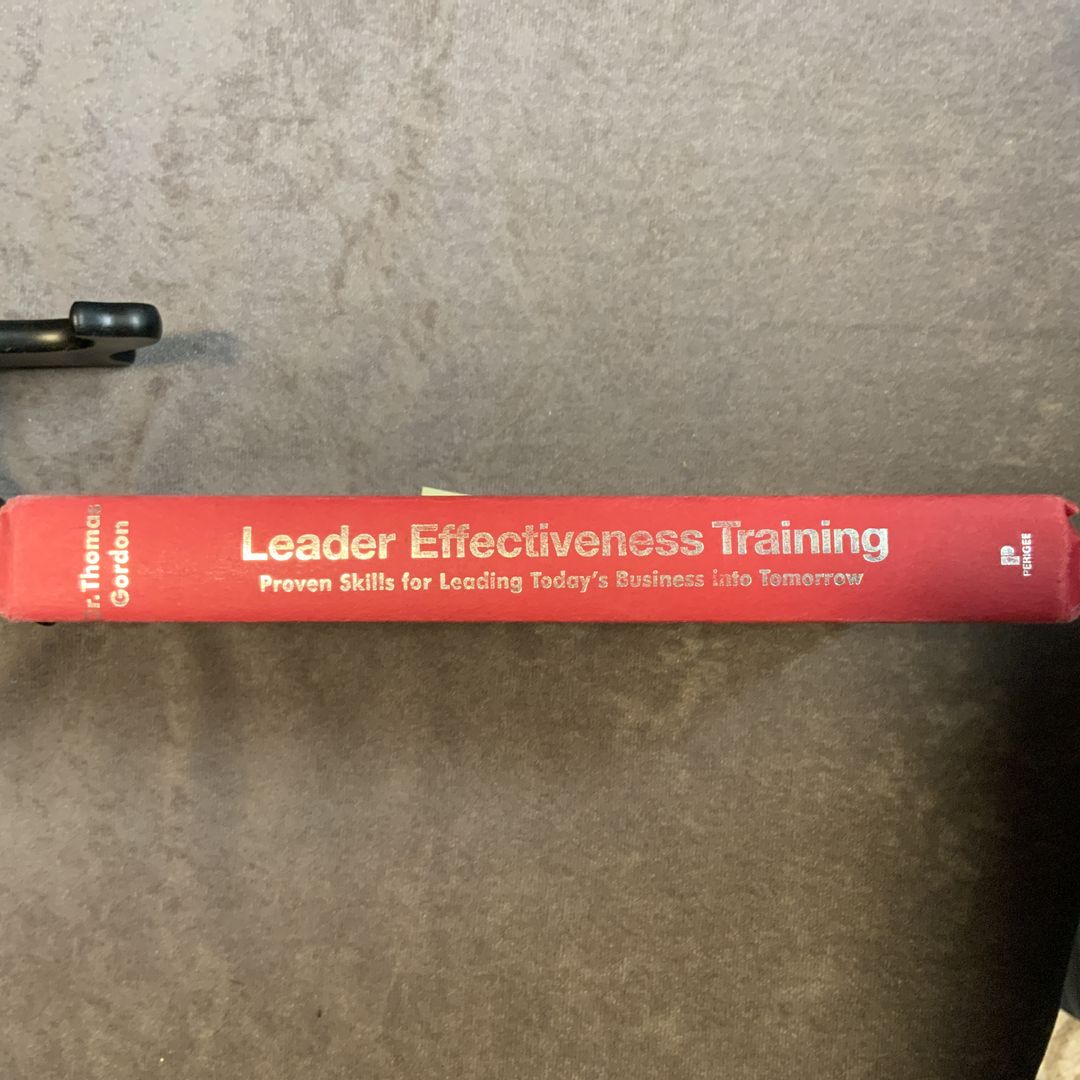 Leader Effectiveness Training: L. E. T. (Revised)