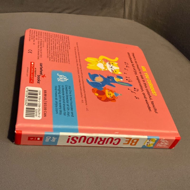 Be Curious (an Oh Joy! Story)