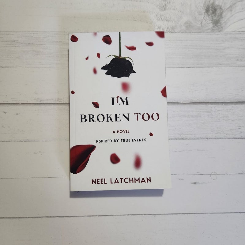 I'm Broken Too