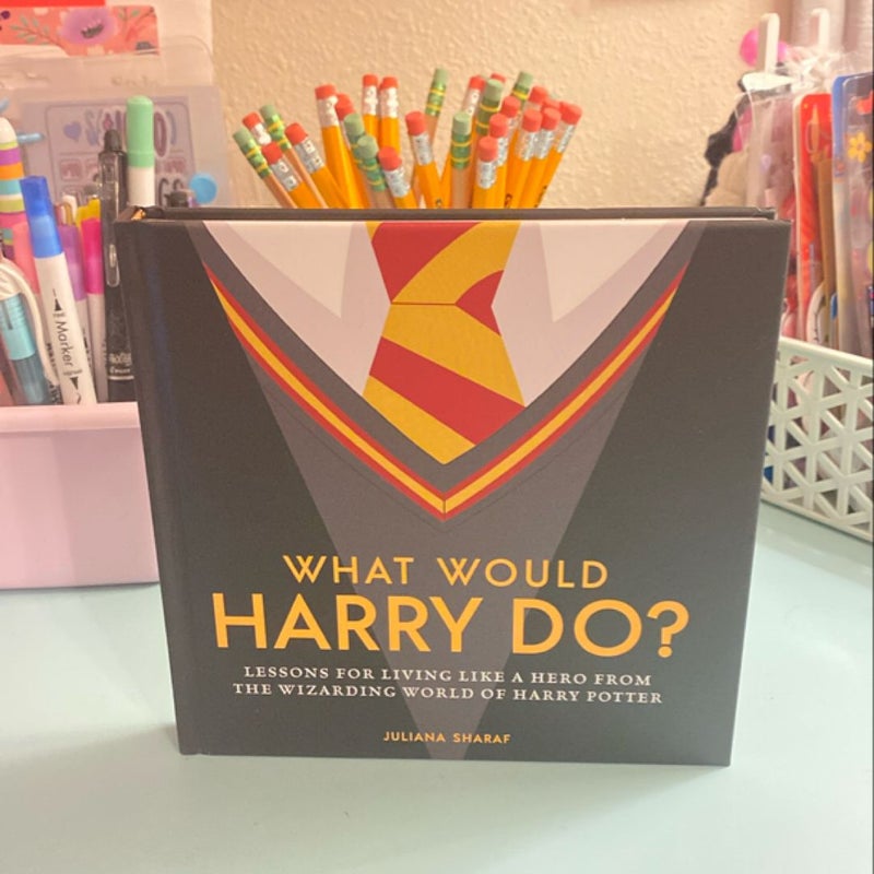 What Would Harry Do?