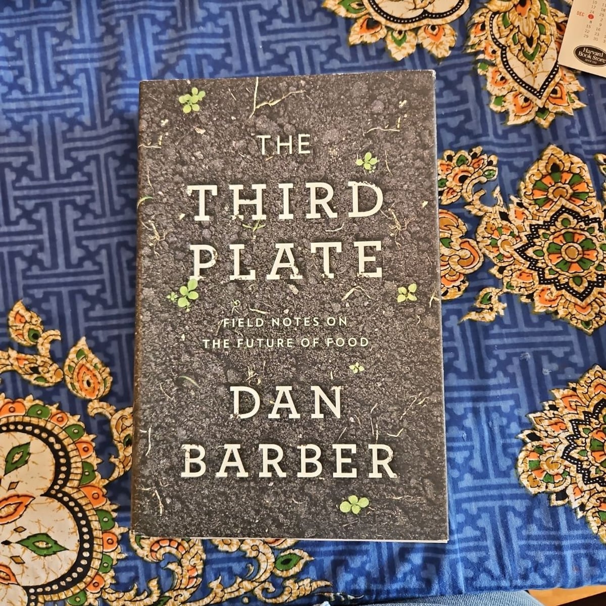 The Third Plate by Dan Barber