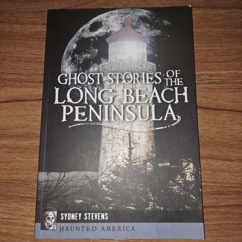 Ghost Stories of the Long Beach Peninsula